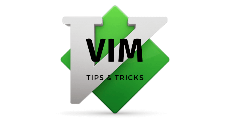 vim tips and tricks